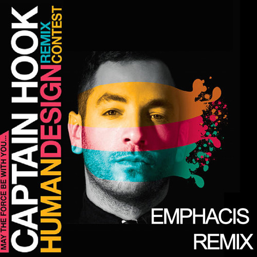 Captain Hook - Human Design (Emphacis Remix)