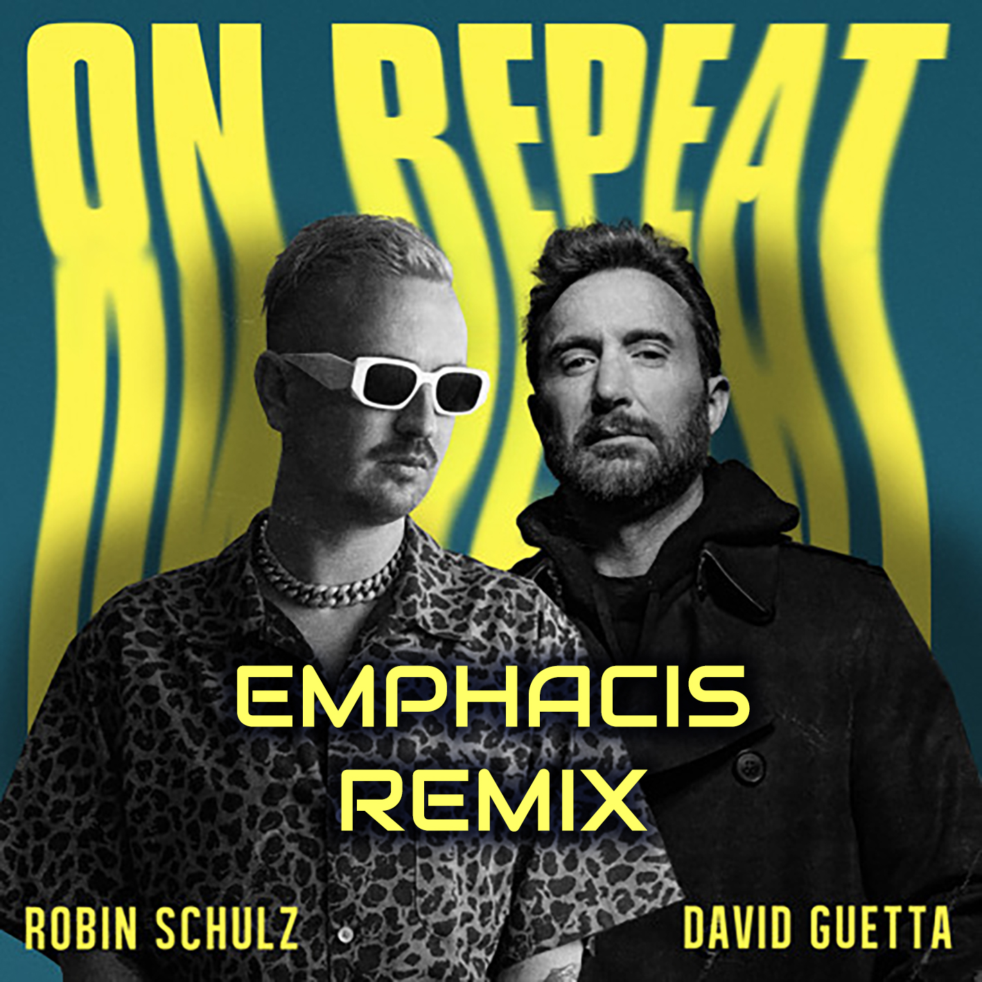 Robin Schulz & David Guetta - On Repeat (Emphacis Remix)