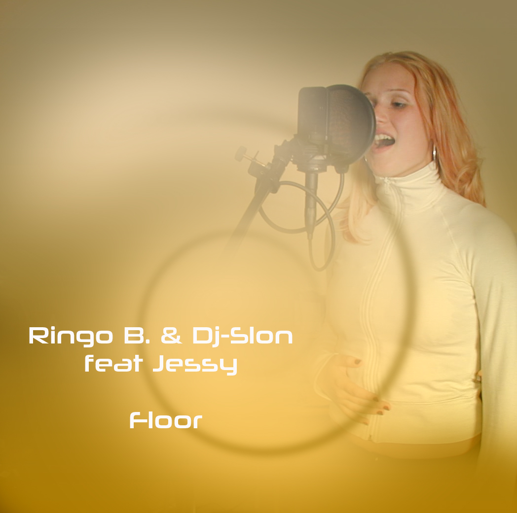 Ringo B. & Dj-Slon feat Jessy - Floor